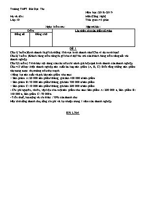 Bộ đề kiểm tra 45 phút môn Công nghệ Lớp 10 - Năm học 2018-2019 - Trường THPT Bùi Dục Tài